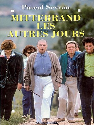 cover image of Mitterrand, les autres jours